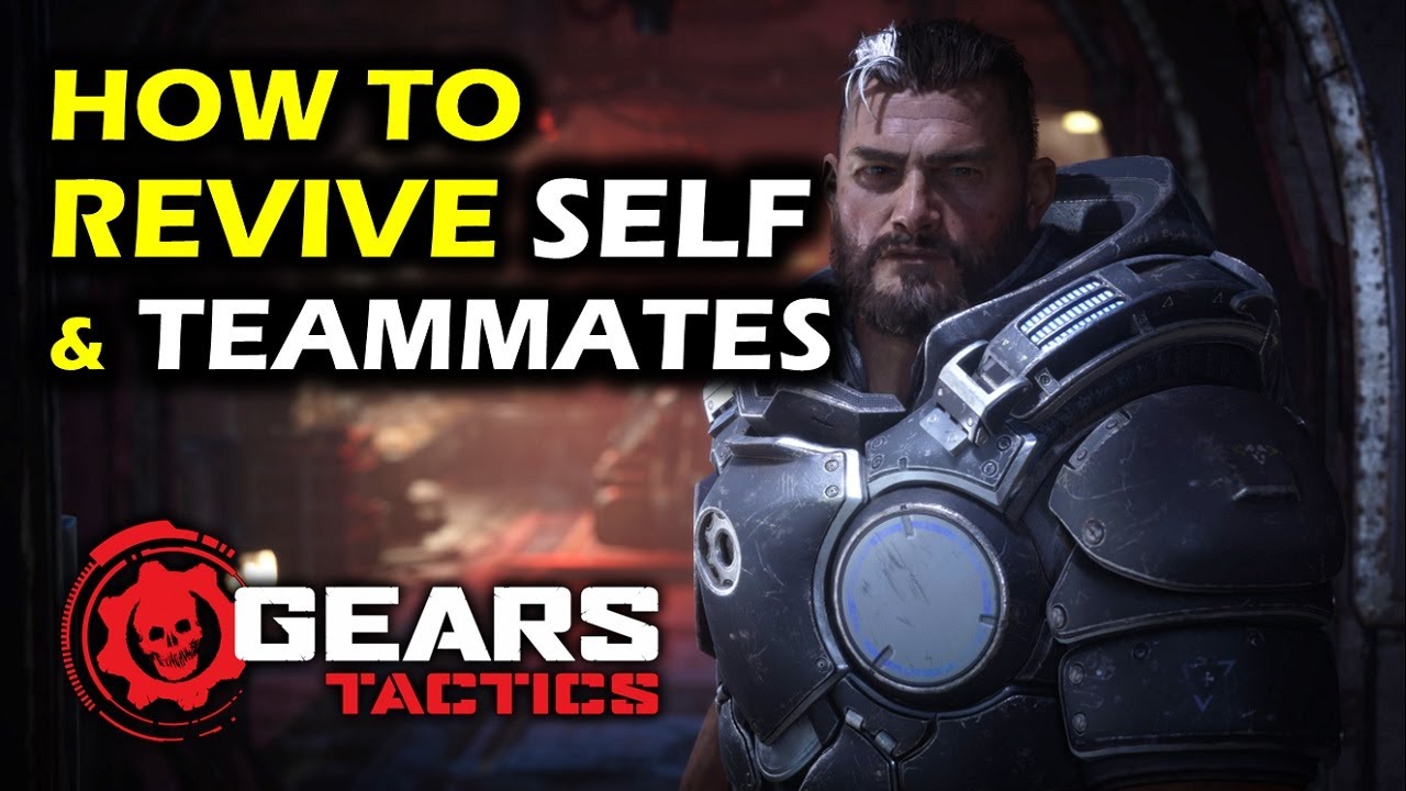 How to Revive Self & Teammates | Gears Tactics How to Revide