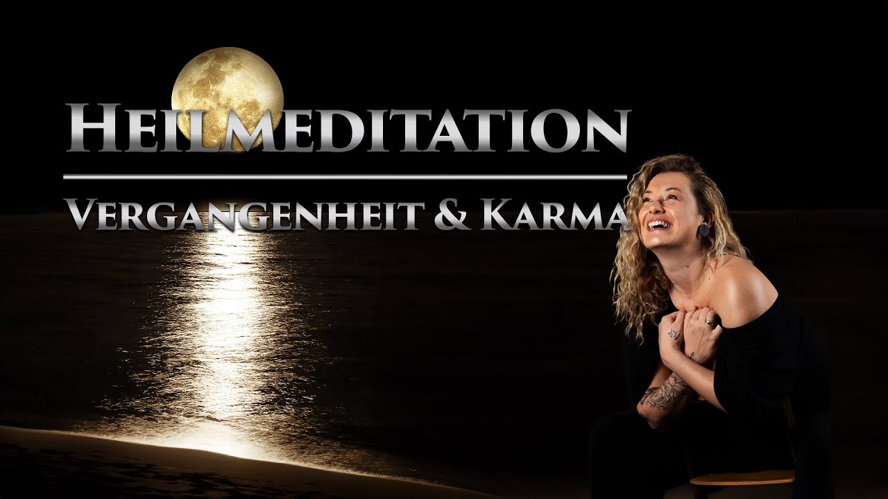 Vergangenheit & Karma