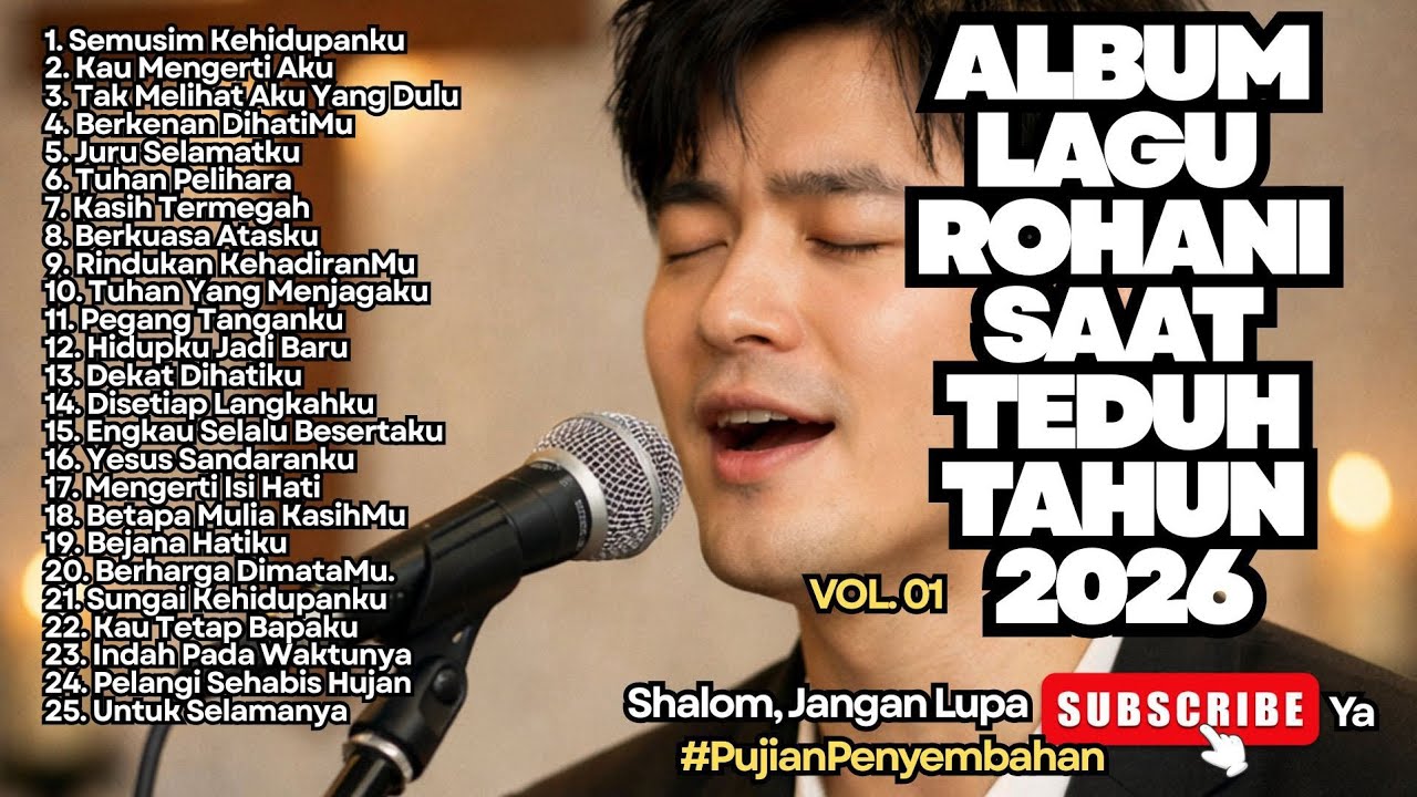 ALBUM LAGU ROHANI SAAT TEDUH TAHUN 2026 - VOL.01 (Official Playlist Music Video)