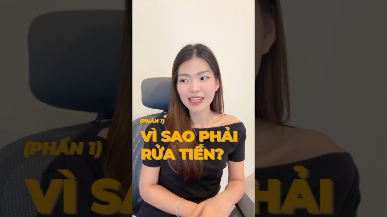 (Phần 1) Rửa tiền l&agrave; g&igrave;? C&aacute;c c&aacute;ch thức rửa tiền bẩn #tiềnbẩn #rửatiền #chứngkho&aacute;n #đầutư #finbox