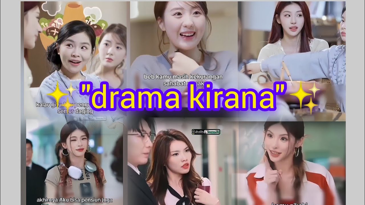✨COMPILATION DRAMA KIRANA✨_&para;2&para;_ EDIT BY:@hana-minji
