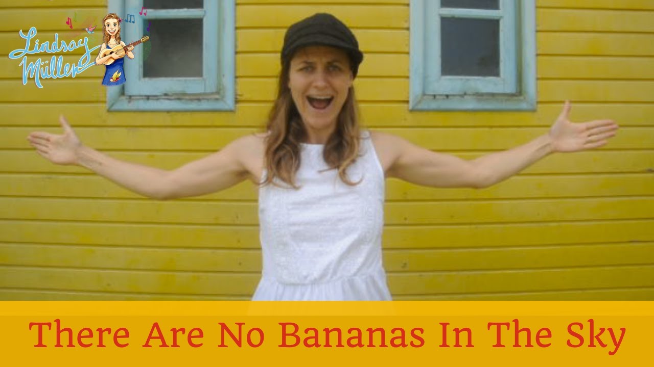 There Are No Bananas In The Sky: Action Song for Kids