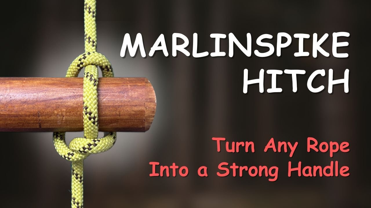 Turn Any Rope Into a Handle with Marlinspike Hitch!