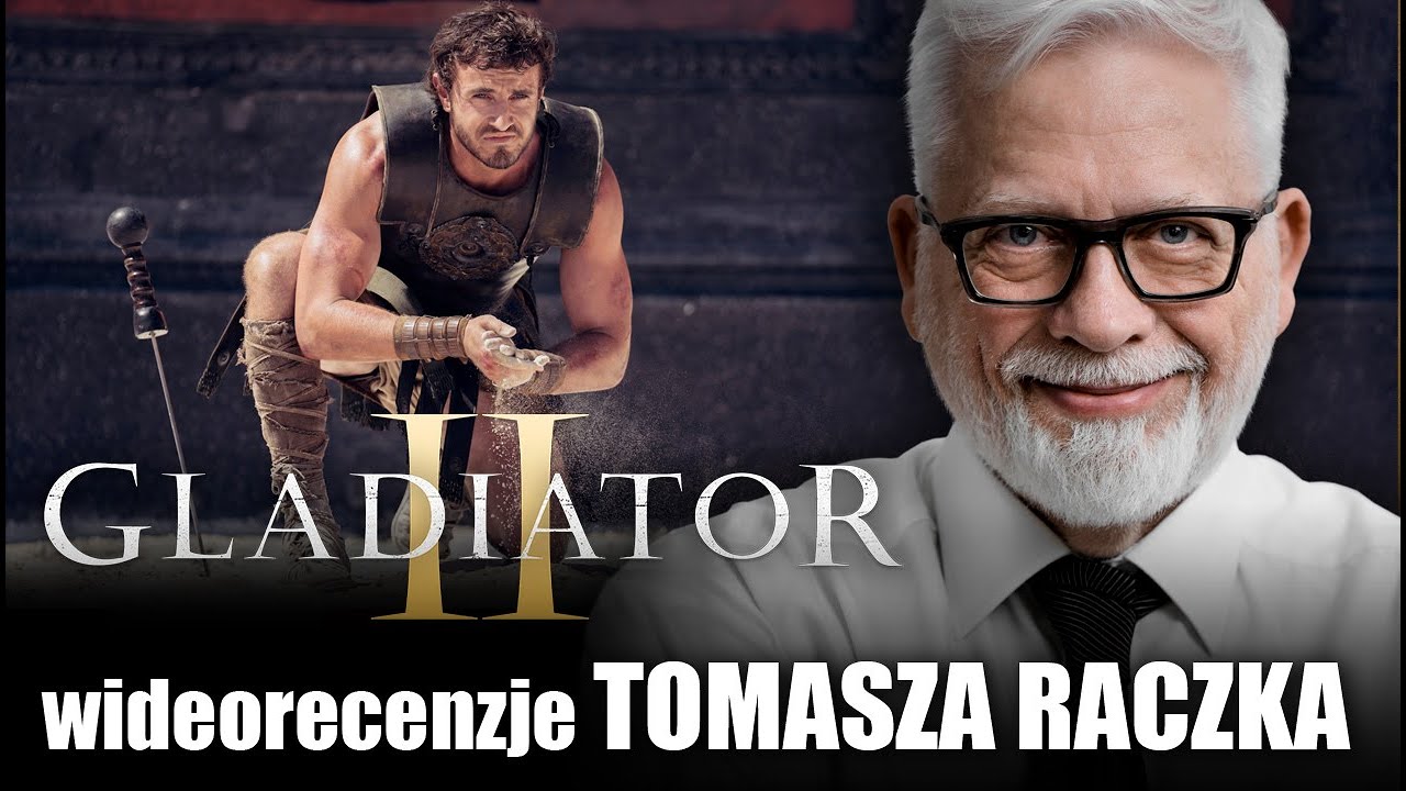 GLADIATOR II reż. Ridley Scott, prod. 2024 | wideorecenzja Tomasza Raczka