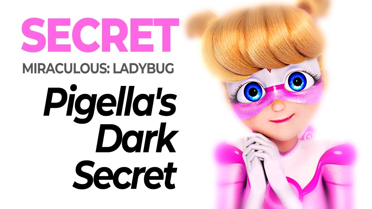 How You Can Find Out about Pigella's DARK Secret from Miraculous Ladybug