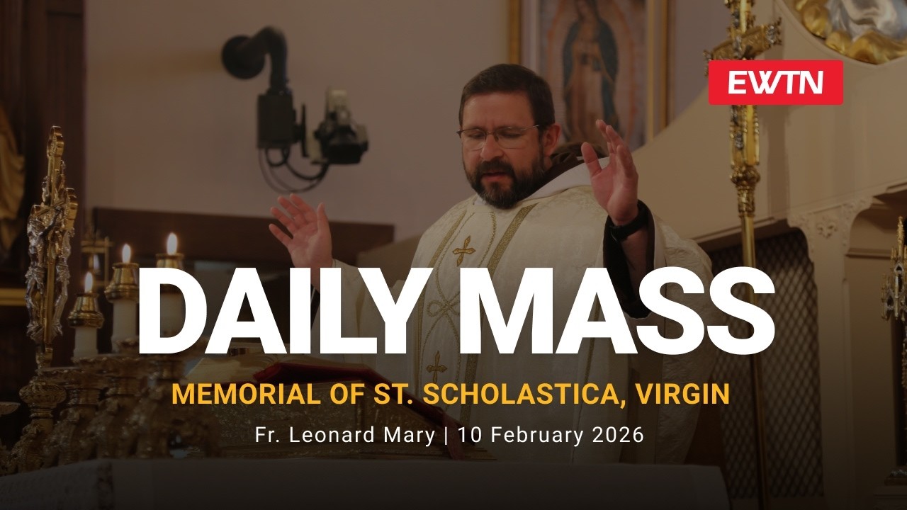 Catholic Daily Mass - Daily TV Mass - February 10, 2026