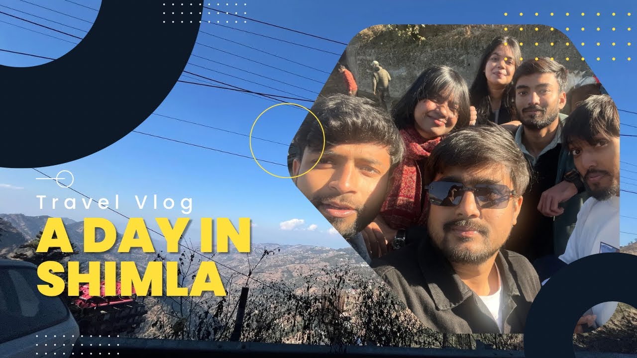 A DAY IN Shimla without snow ⛄️ #traveling #tour #shimala #vlog 
