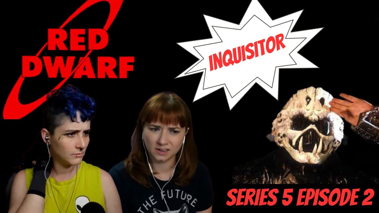 Red Dwarf REACTION | The Inquisitor Series 5 Ep 2 | Gallifrey Gals Get Dwarfed | Americans React
