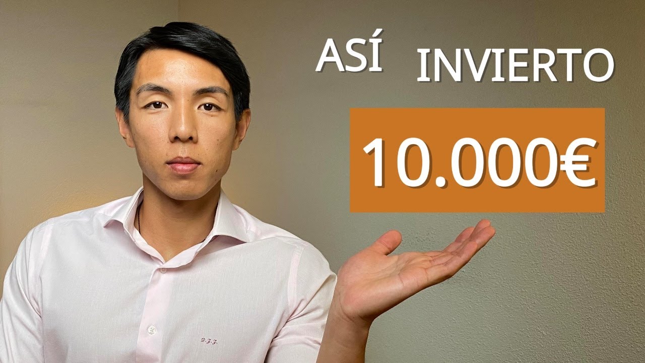 Mis Primeros 10.000€ los Invertiría Así