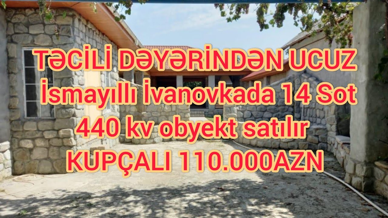 SU QİYMETİNƏ YOL QİRAĞINDA İSMAYILLI İVANOVKADA OBYEKT SATİLİR  HƏM RESTORAN KİMİ HƏMDƏ HOTEL