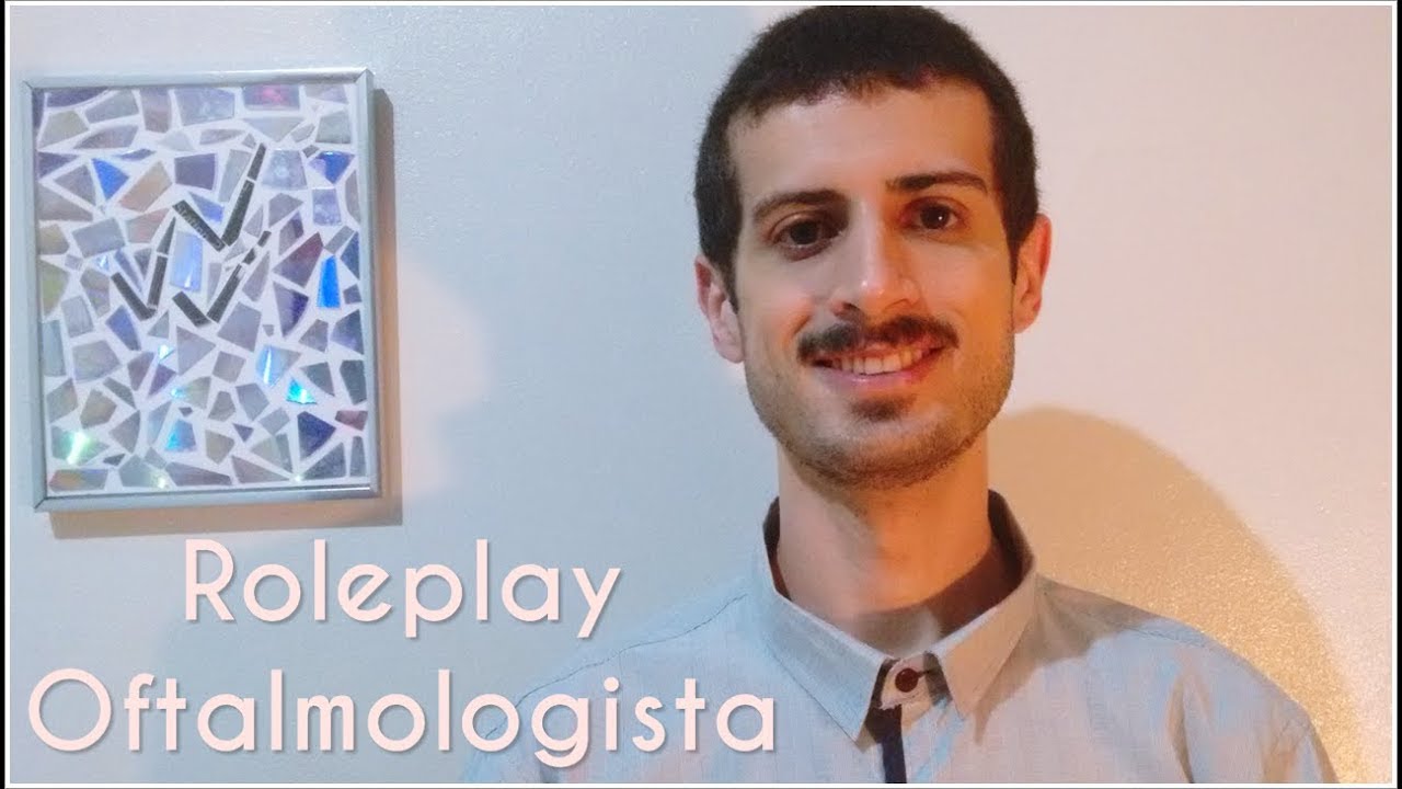 ASMR em Português - ROLEPLAY OFTALMOLOGISTA | EYE EXAMINATION