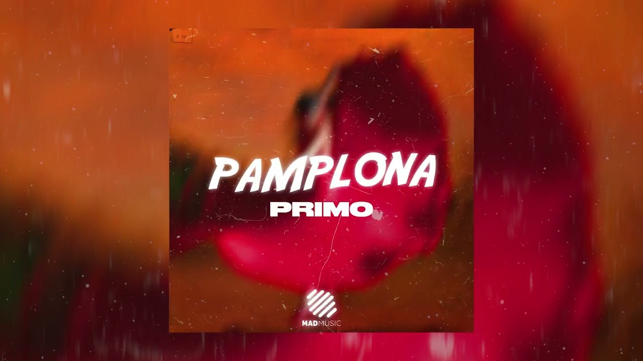 PRIMO - PAMPLONA 💃🏽