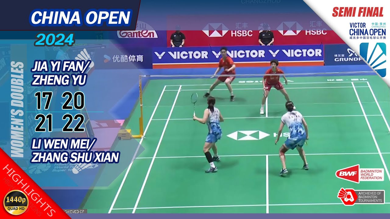 Jia Yi Fan / Zheng Yu vs Li Wen Mei / Zhang Su Xian | China Open 2024 | SF  WD Highlights