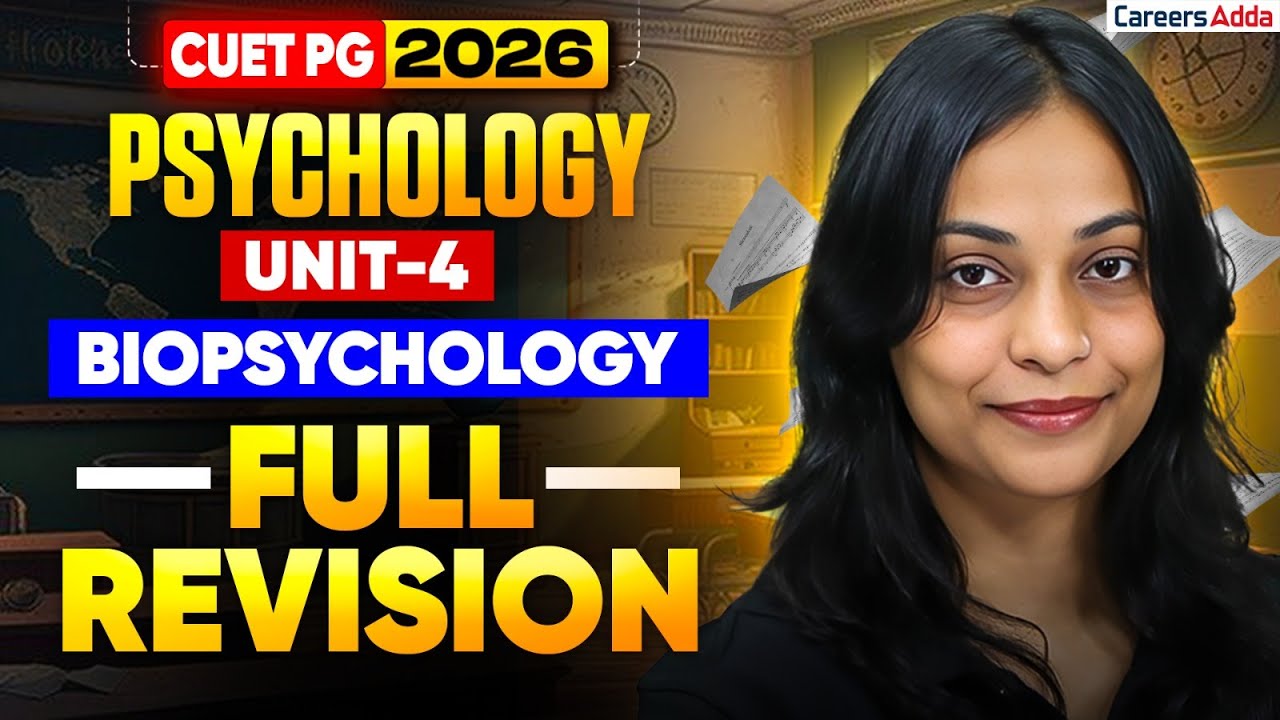 CUET PG Psychology 2026 🔥 | Unit 4 Biopsychology Full Revision