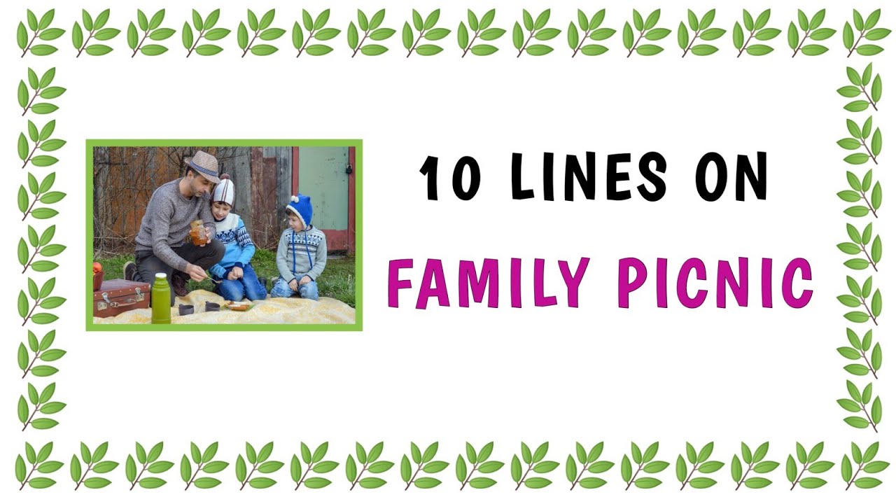 10 on Family Picnic || Family Picnic Essay 10 Lines ||