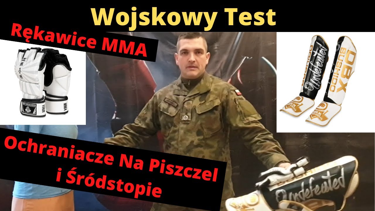 Jakie Ochraniacze Na Piszczel i Śródstopie Wybrać? Jakie Rękawice MMA? [Wojskowy Test]