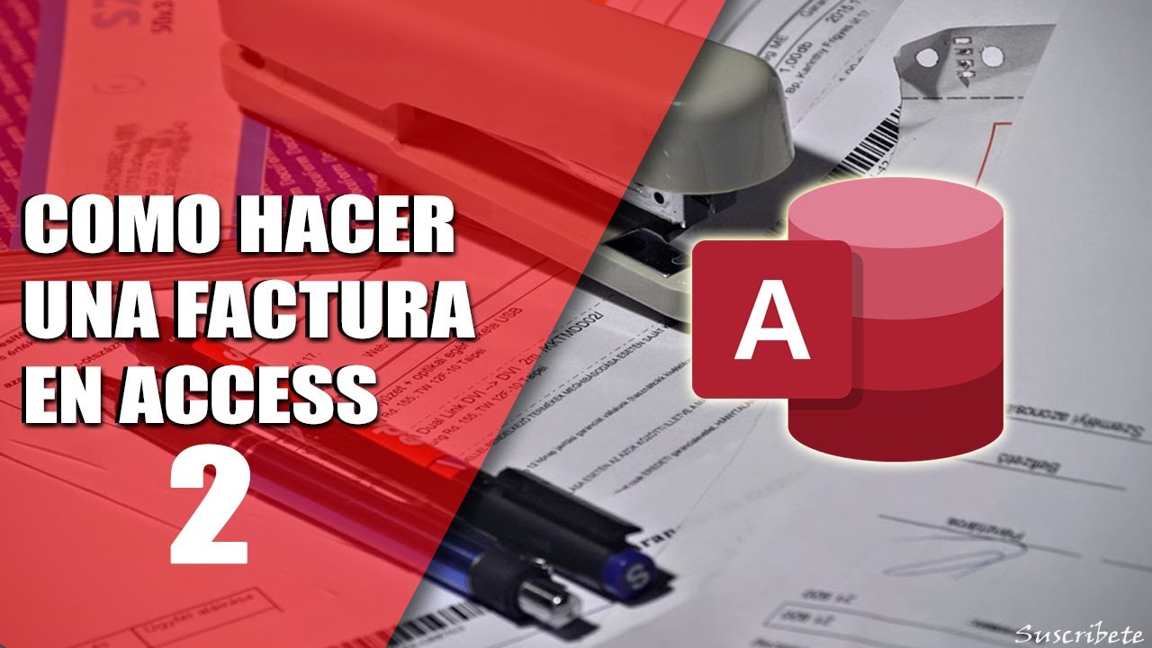 Cómo hacer una FACTURA en ACCESS  Actualizado 2023 | Parte 2