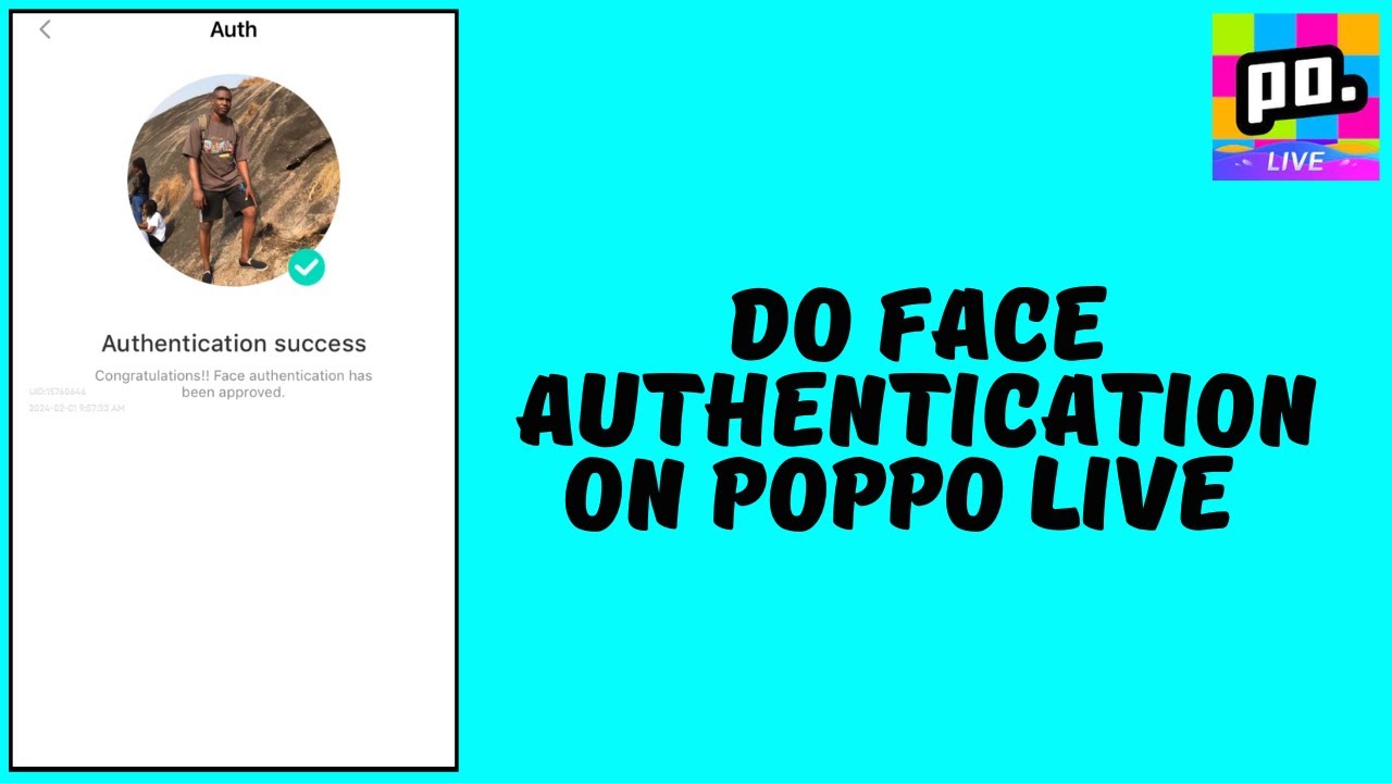 How to Do Face Authentication On Poppo