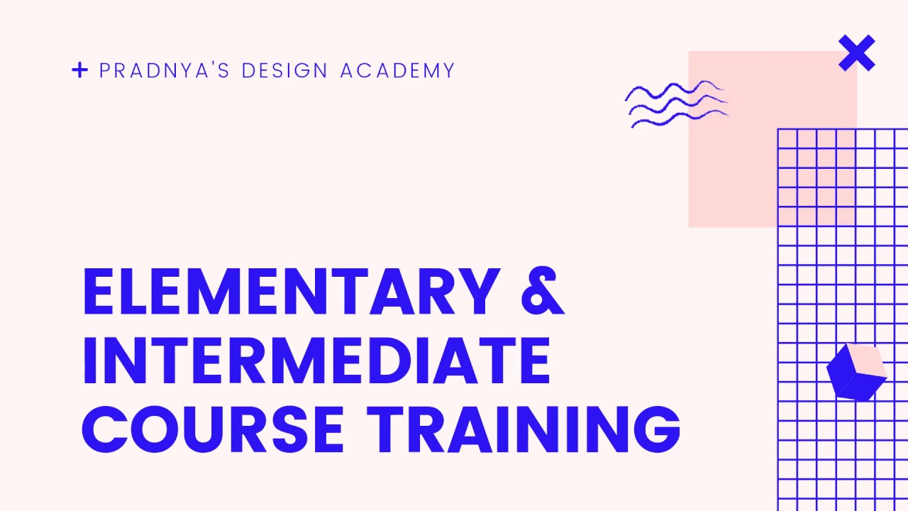 ELEMENTARY & INTERMEDIATE COURSE