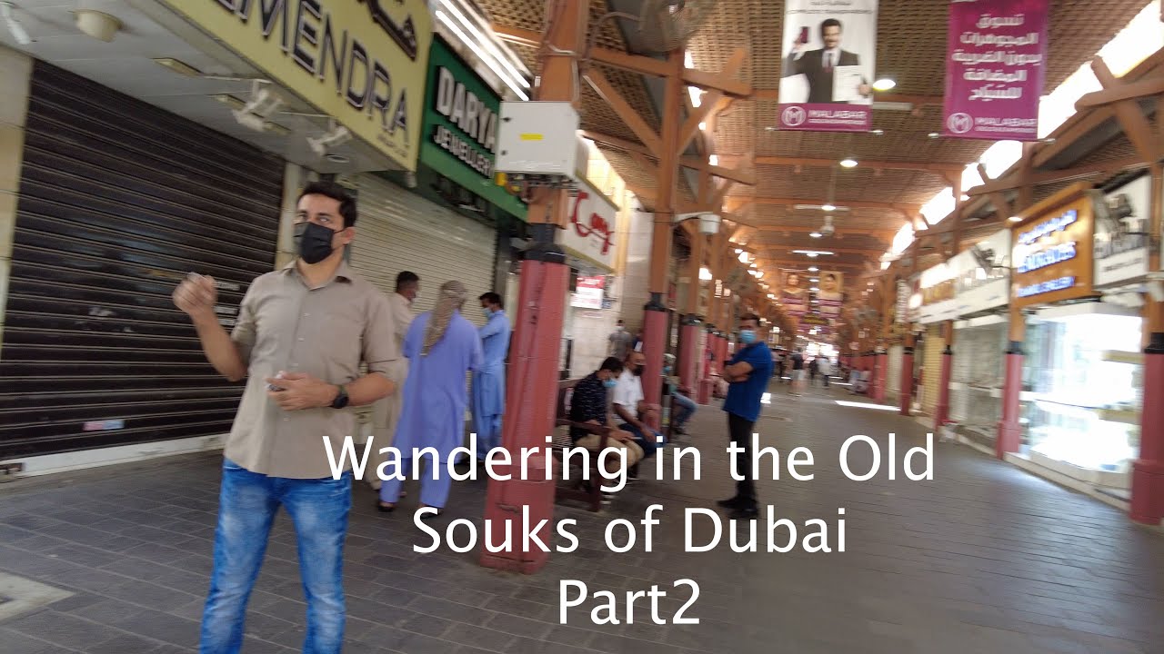 Wandering in the Old Souks of Dubai Part 2