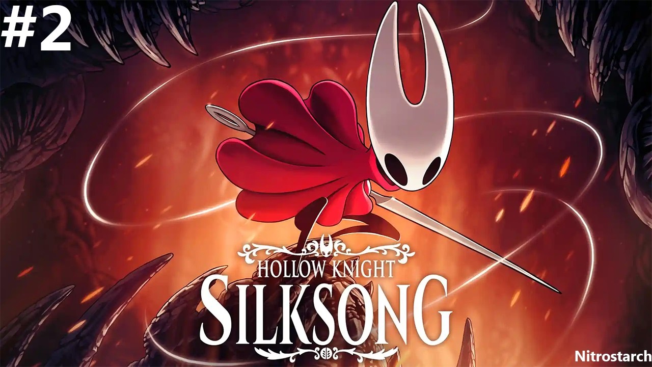 Découverte Hollow Knight : Silksong - Partie 2