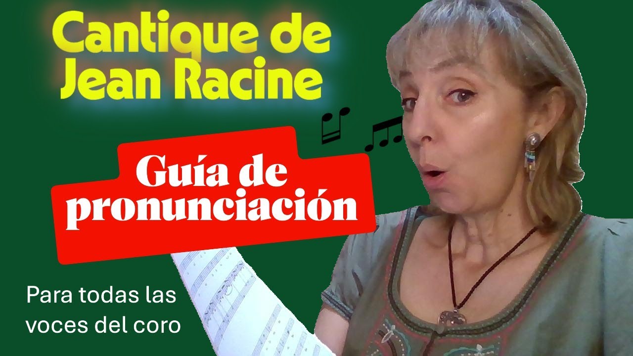 Cantique de Jean Racine (Fauré) - Coro - Pronunciación del francés para hispanohablantes