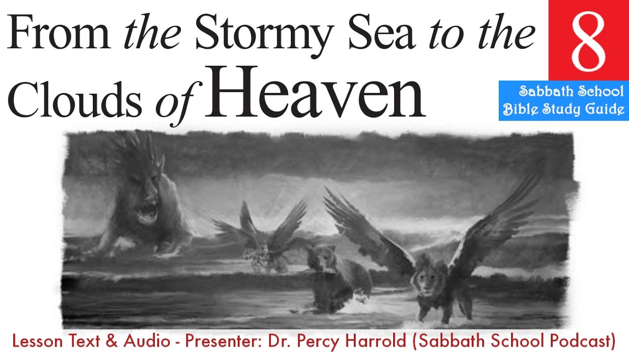 2020 Q1 Lesson 08 – From the Stormy Sea to the Clouds of Heaven
