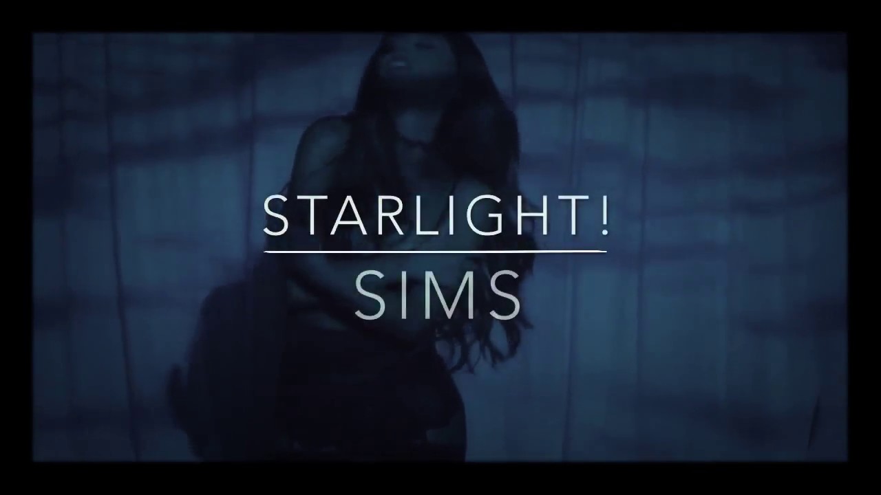 Starlight Sims Intro!!
