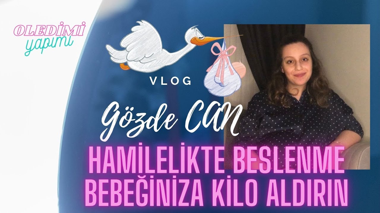 Gözde CAN vlog - Bebeğiniz Nasıl Kilo Alır ?