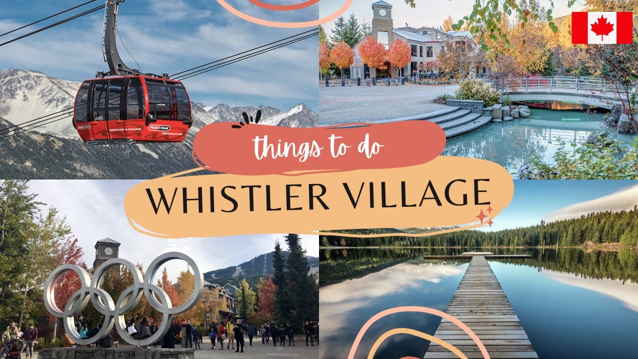 Whistler Village Tour | Things to do | BC, Canada 🇨🇦