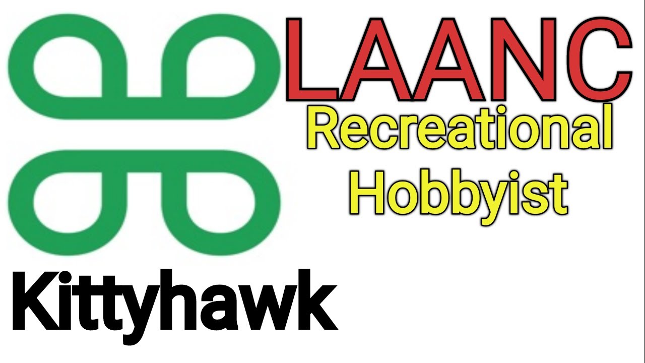 Hobbyist LAANC Drone Authorization Fast & Simple with Kittyhawk