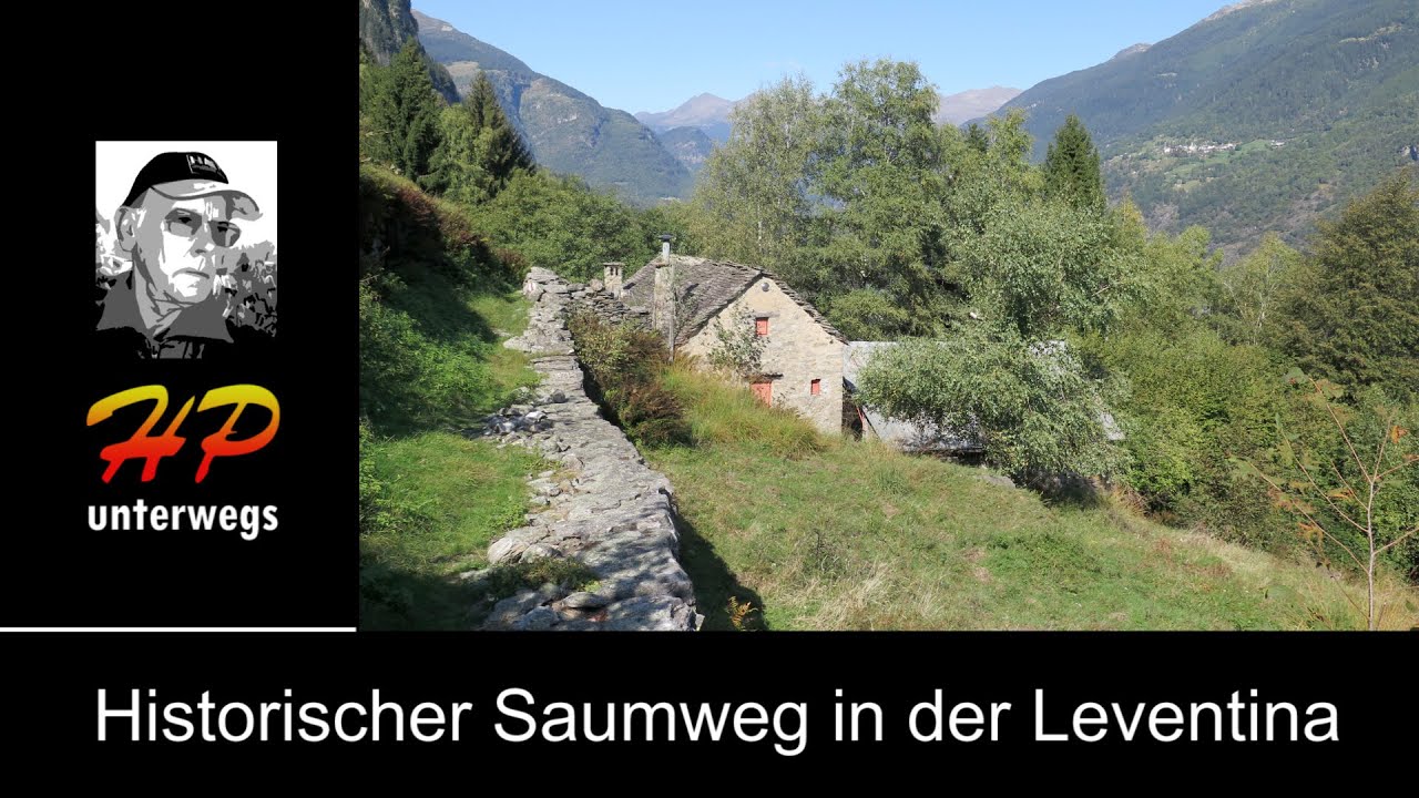Auf historischem Saumweg in der Leventina