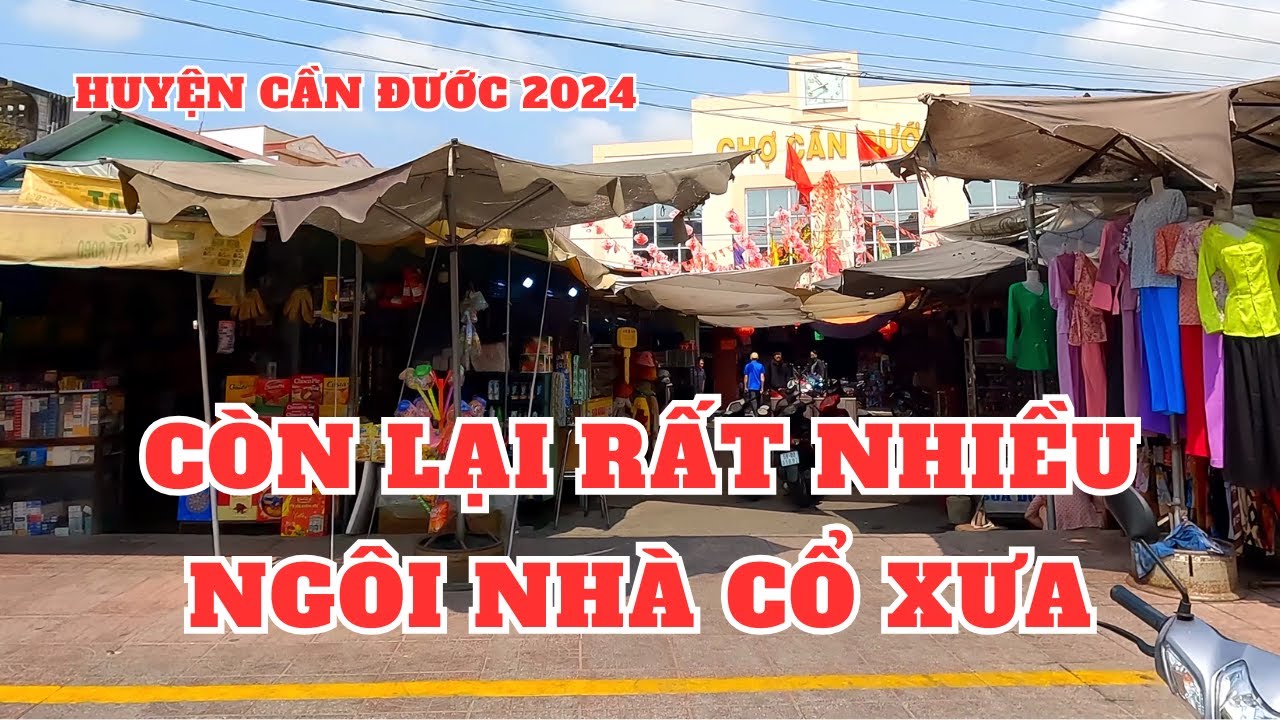 Khám phá Thị Trấn Cần Đước Tỉnh Long An