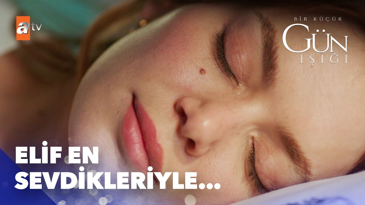 Elif'in rüyası - Bir Küçük Gün Işığı 14. Bölüm