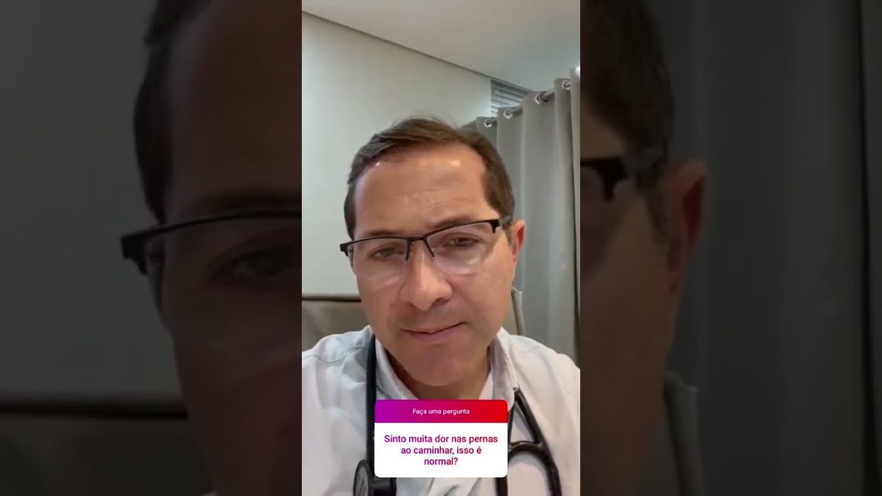 Sinto dores nas pernas. É normal?