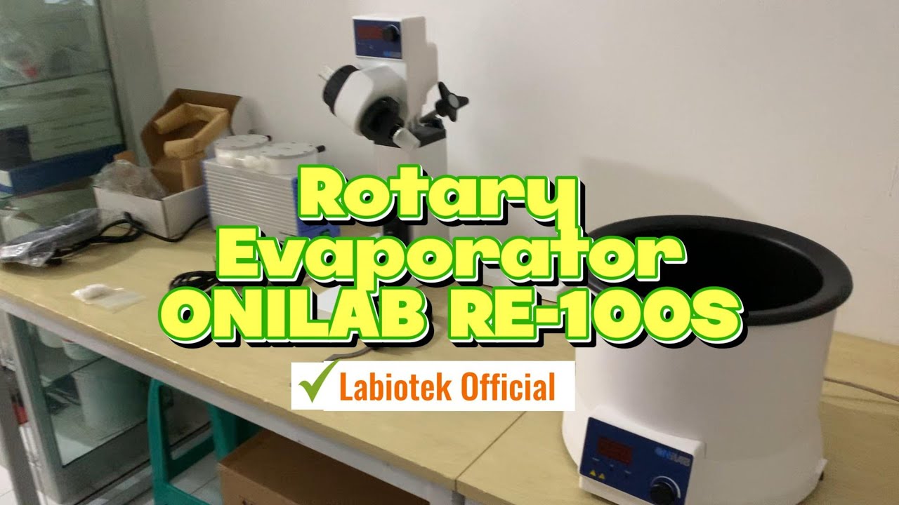 Cara Pemasangan Rotary Evaporator Onilab RE-100S