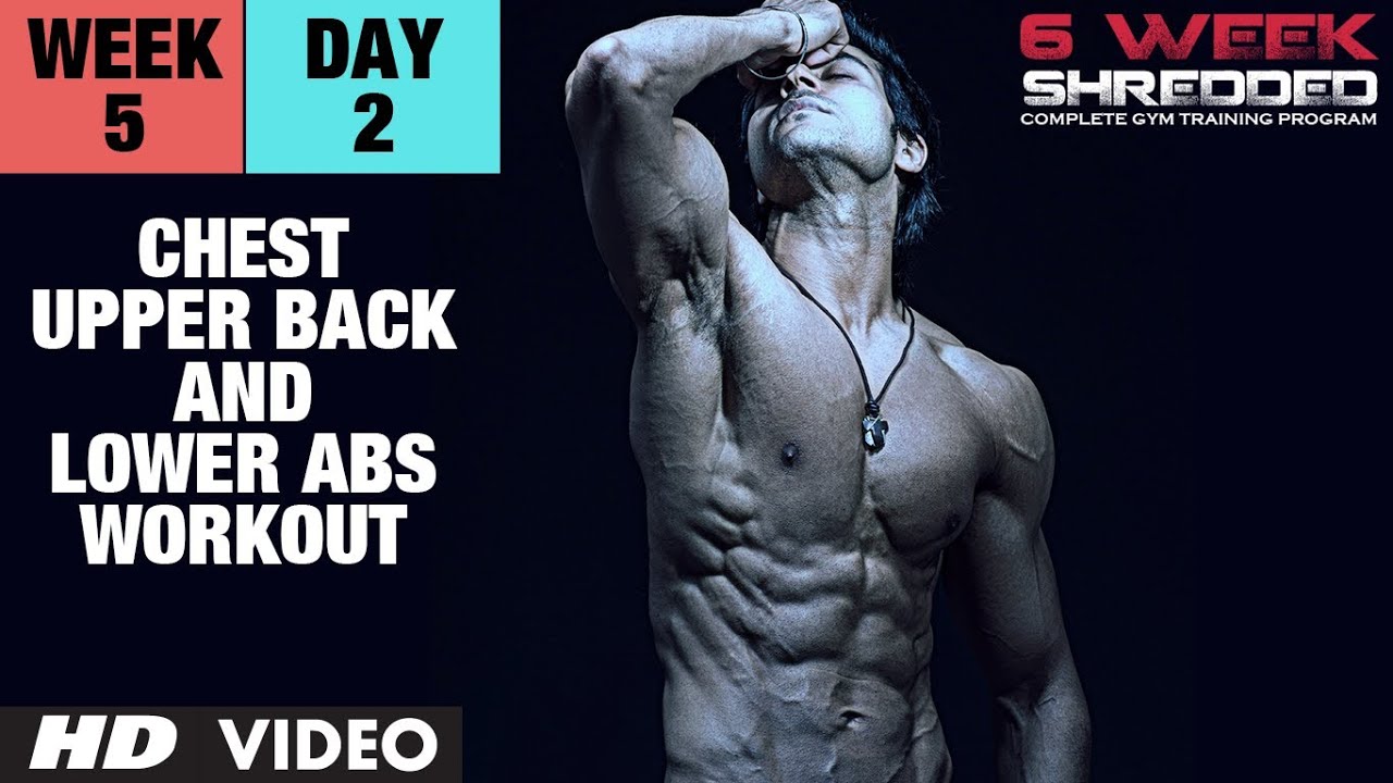 Week 5: Day 2 - Chest, Upper Back and Lower Abs Workout | Guru Mann 6 Week Shredded Program