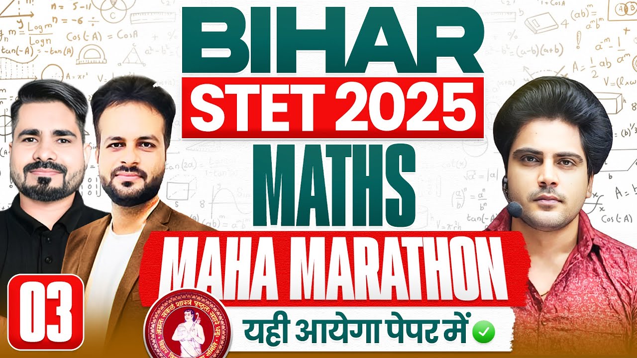 BIHAR STET 2025 Maths Maha Marathon Class Part 3 by Sachin Academy live 5pm