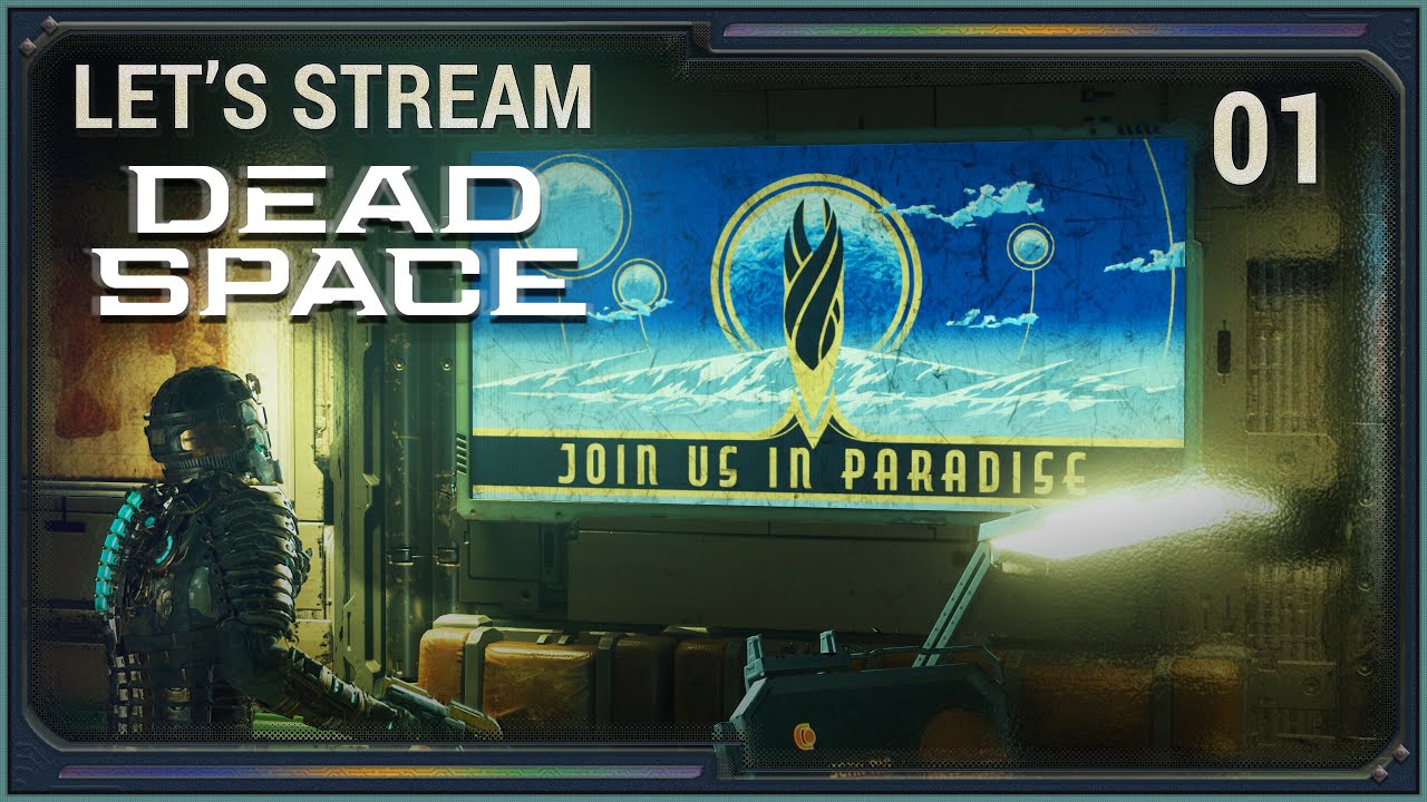 HUMANITY ENDS HERE || DEAD SPACE (2023) || 01
