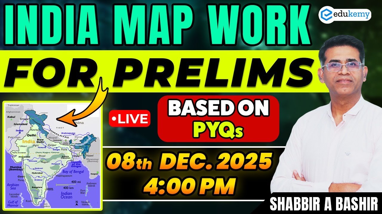 UPSC Prelims 2026 Map Practice LIVE 🗺️ | India Map Questions from PYQs | Shabbir Sir