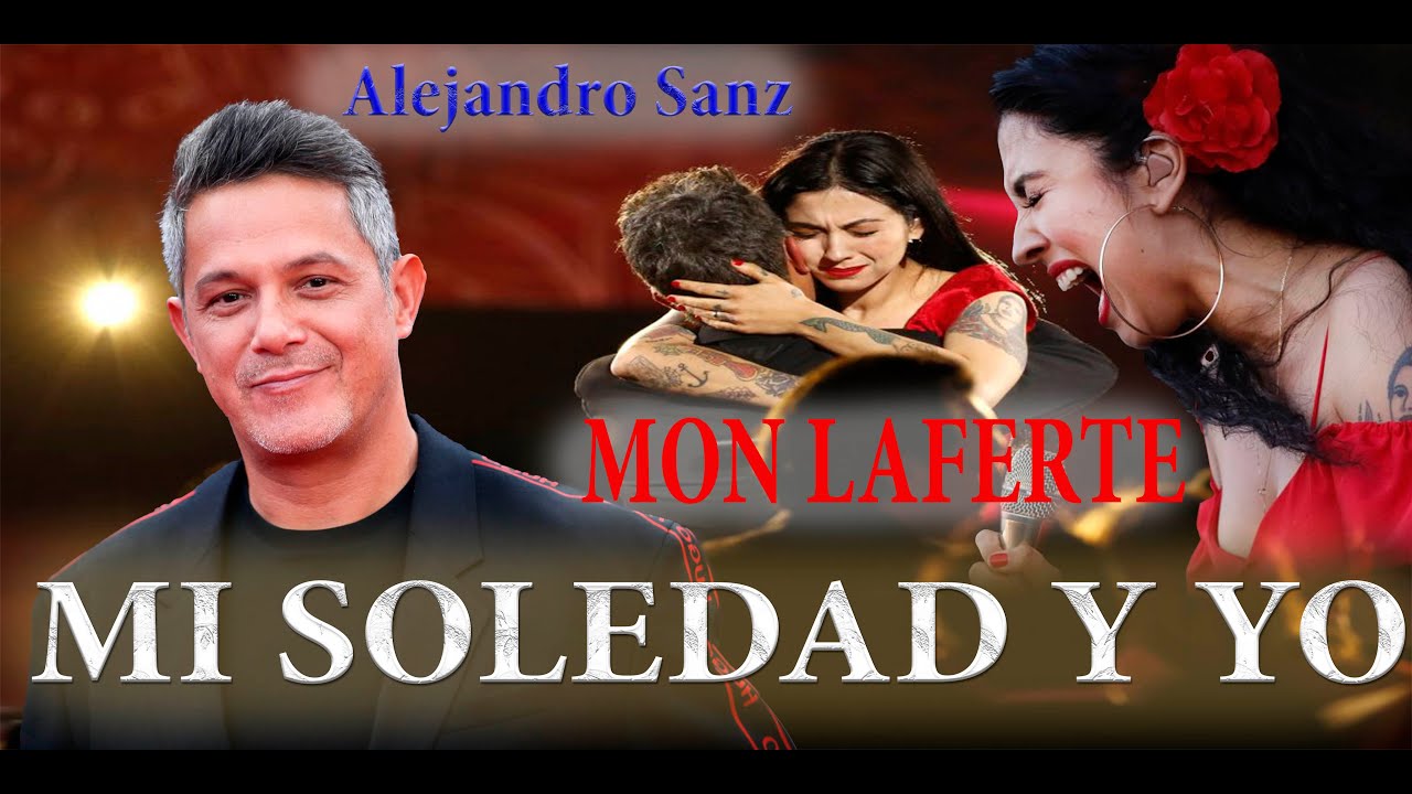 Mon Laferte DESLUMBRA a Alejandro Sanz con “Mi soledad y yo” | Homenaje inolvidable🔥