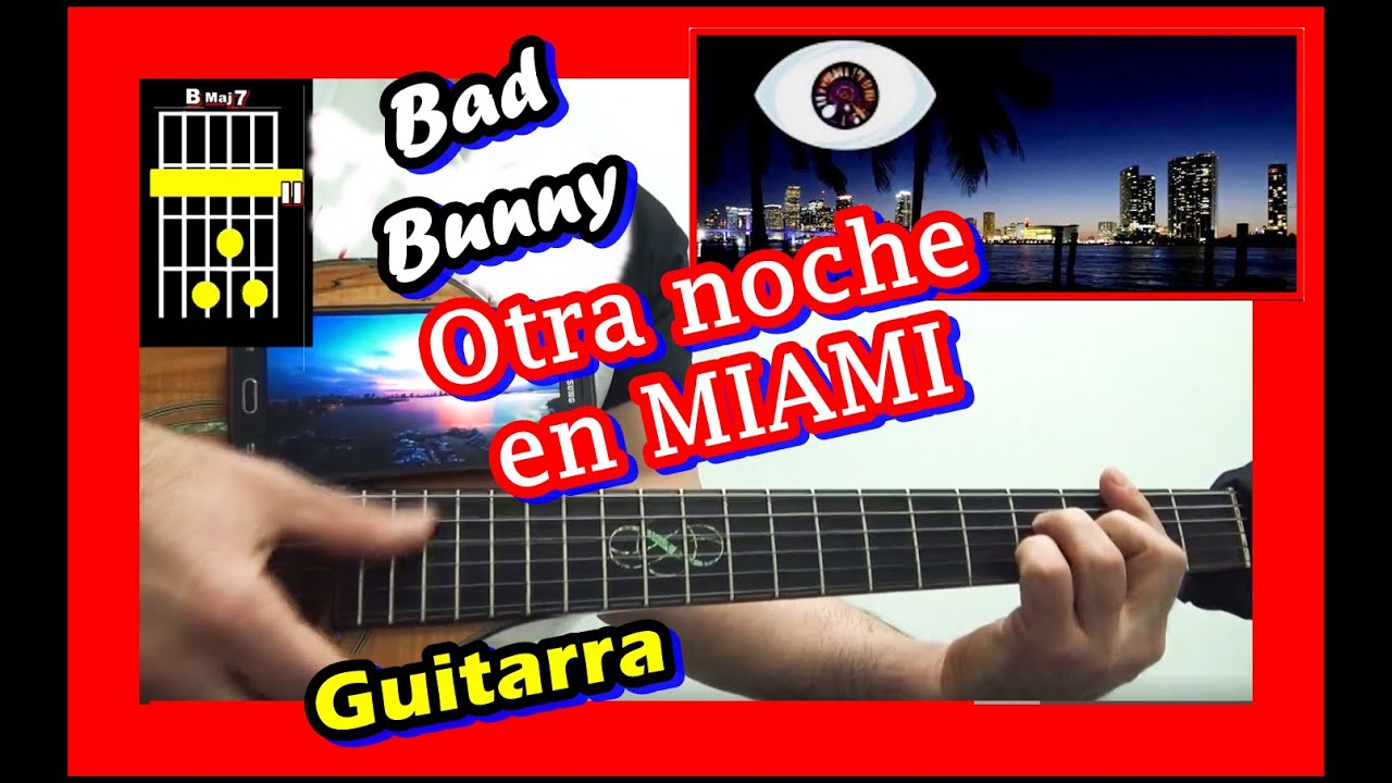 COMO Tocar 🎸 Otra Noche en Miami de Bad Bunny (GUITARRA) Acordes Tutorial FACIL