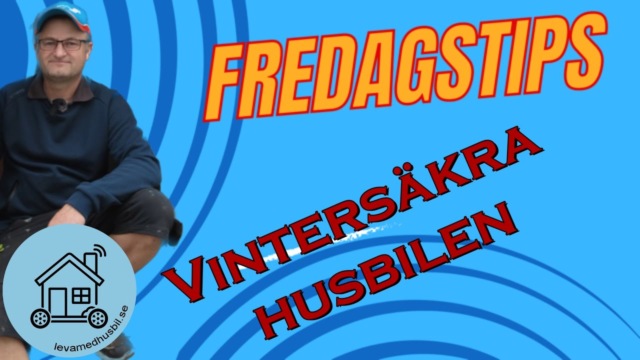 Vintersäkra Husbilen
