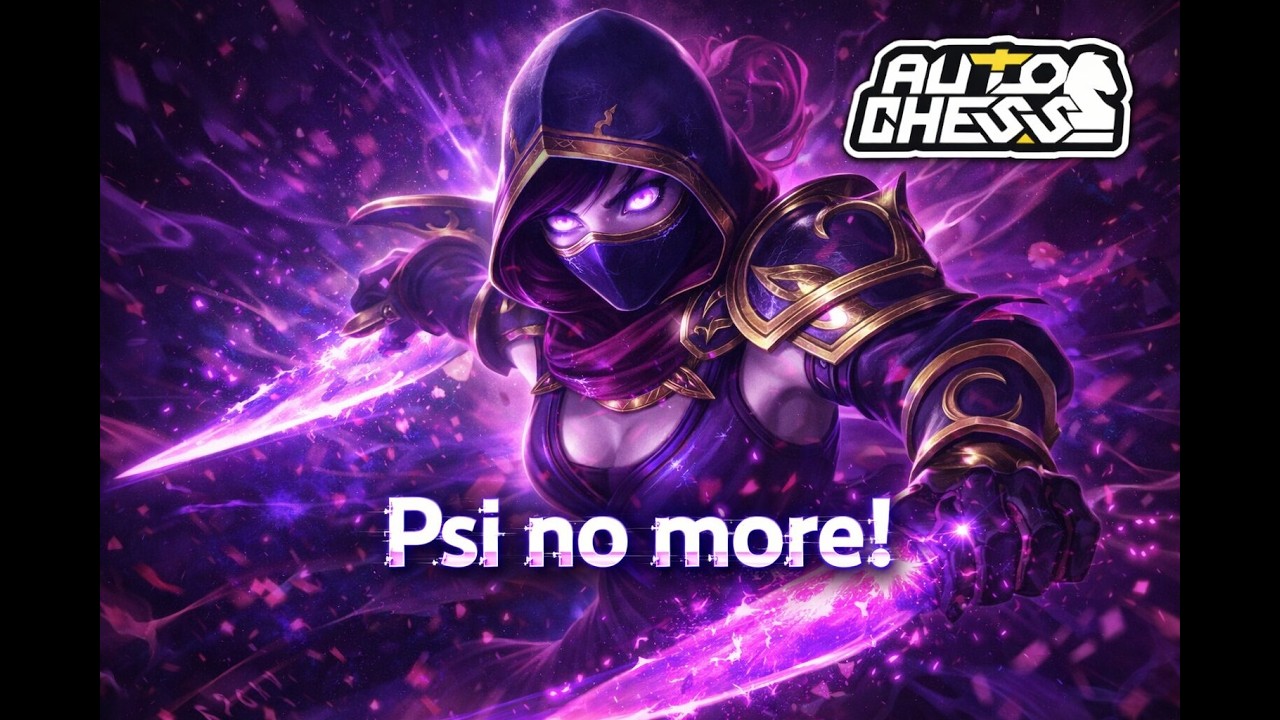 Psi no more! | DotaAutoChess