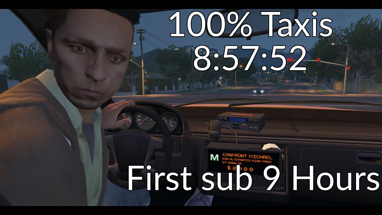 GTA 5 100% Taxis With om0 Speedrun in 8:57:52 (Former World Record) | 1st sub 9 hours