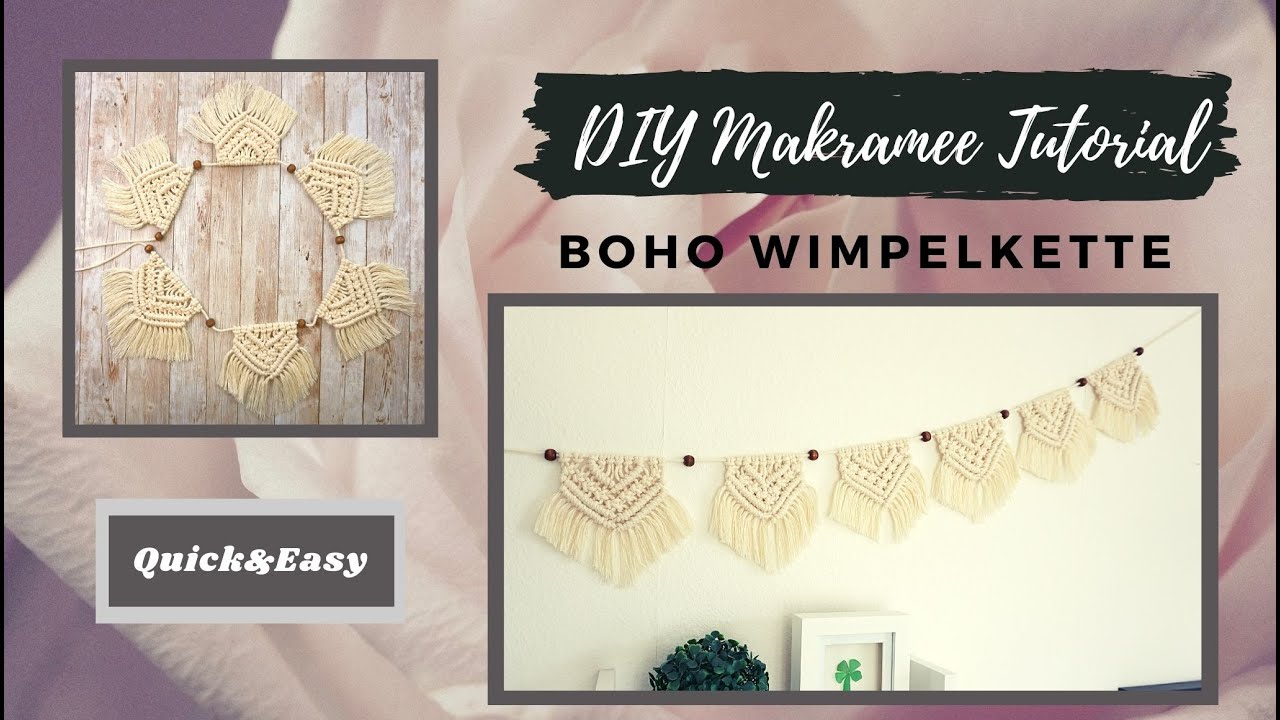 DIY Makramee Girlande, Wimpelkette, Easy Boho Macrame Banner, Boho Chic, Karlina Kunterbunt