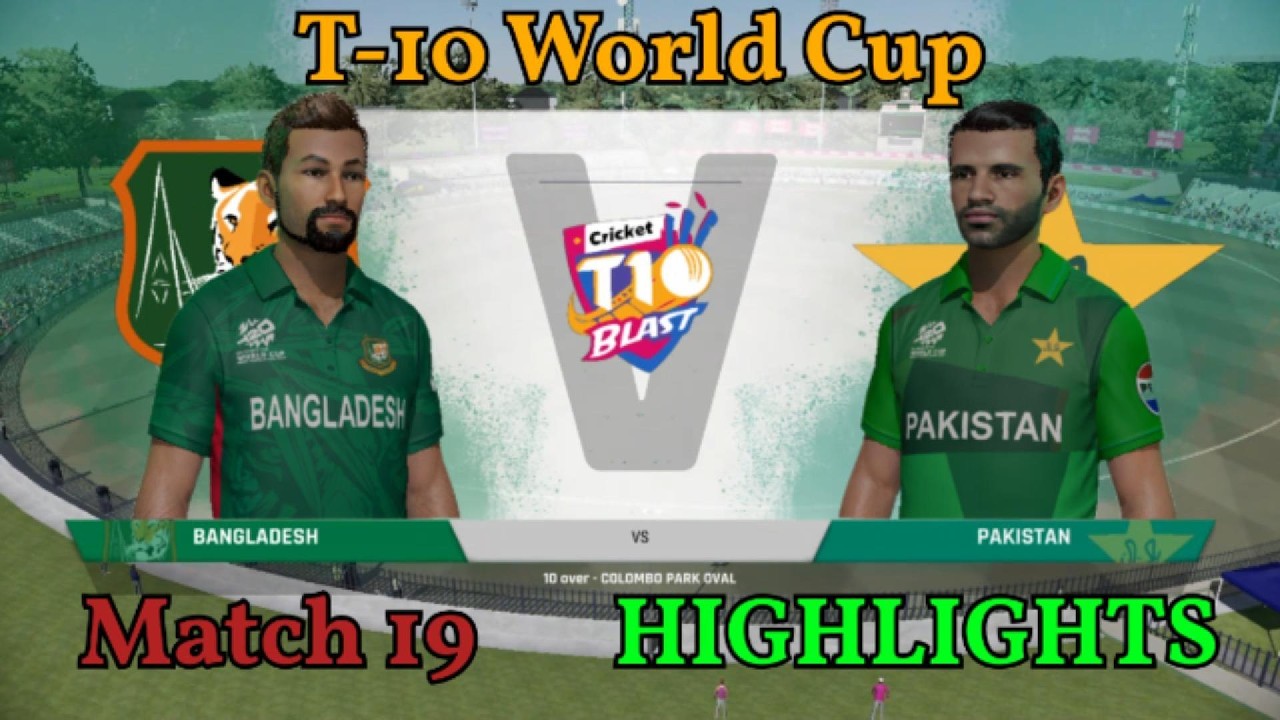 PAKISTAN vs BANGLADESH | T10 WORLD CUP - MATCH #19  | Can Pakistan Conquer the World 🏆