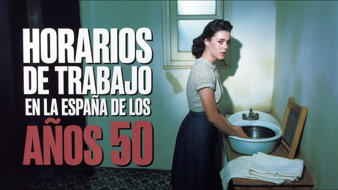 Horarios de trabajo en la España de los años 50
