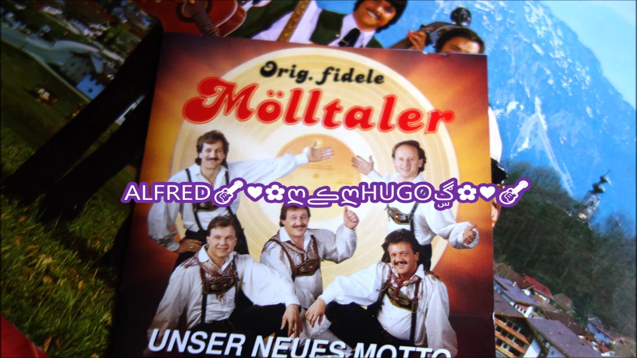 🎸♥✿ღڪےღڰۣ✿♥🎸FIDELE MÖLLTALER  alpenkönig🎸
