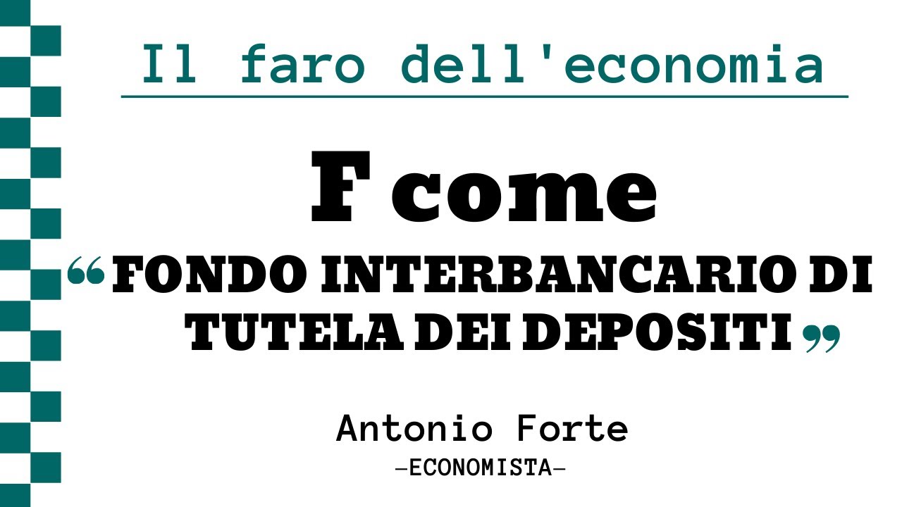 Glossario: F come Fondo Interbancario di Tutela dei Depositi!